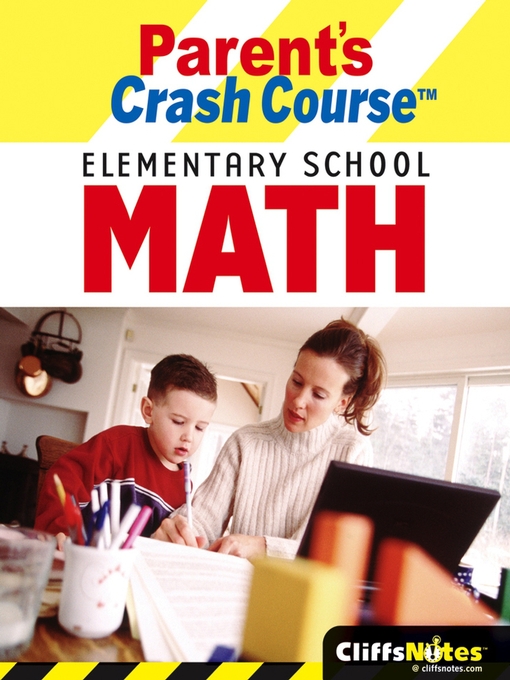 Title details for CliffsNotes Parent's Crash Course Elementary School Math by David Alan Herzog - Available